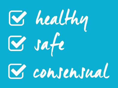 Healthy, Safe, Consensual