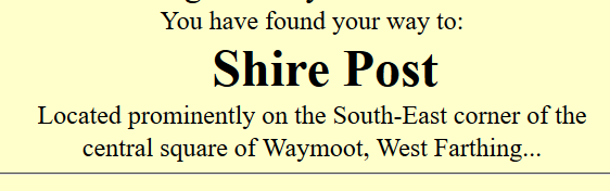 Old Shire Post website banner: "You have found your way to: Shire Post - Located prominently on the South-East corner of the central square of Waymoot, West Farthing...""