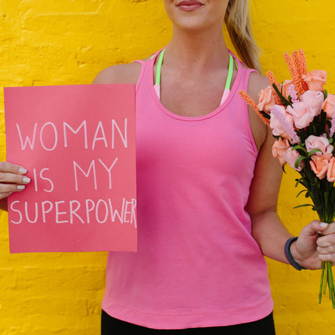 Woman Is MY Superpower