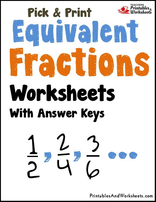 Equivalent Fractions Worksheets - Printables & Worksheets