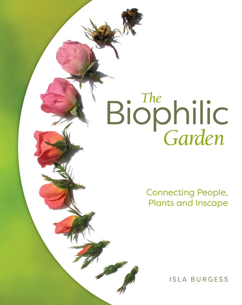 The Biophilic Garden