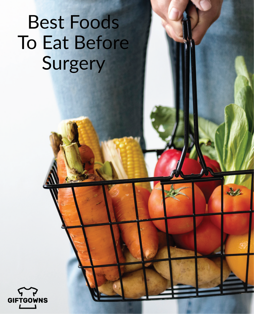 best-foods-to-eat-before-surgery-giftgowns