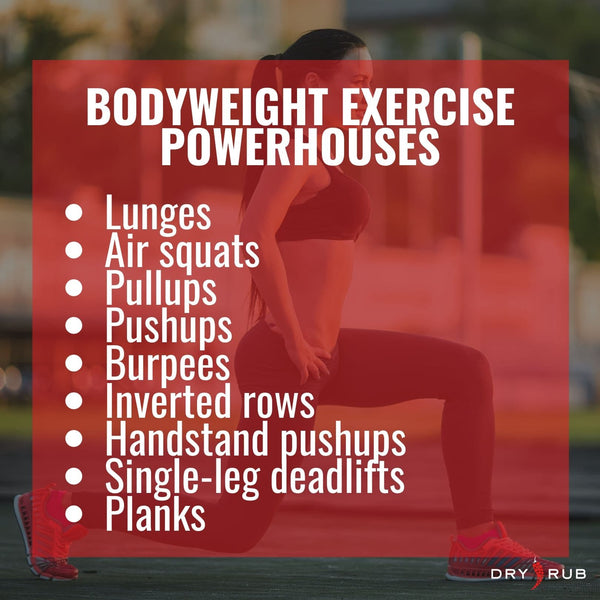 bodyweight exercises build muscle - bodyweight exercises burn fat - best bodyweight exercises - reason to do bodyweight exercises - bodyweight exercise powerhouses - bodyweight lunges - bodyweight squats
