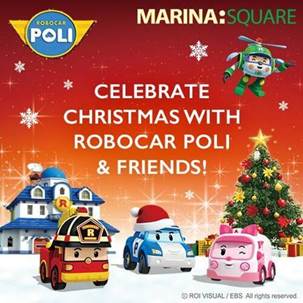Jingle All the Way with Robocar Poli & Friends at Marina Square