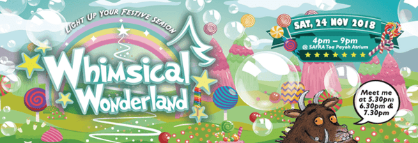 Must Go: Light Up Your Festive Season at SAFRA - Whimsical Wonderland at Toa Payoh