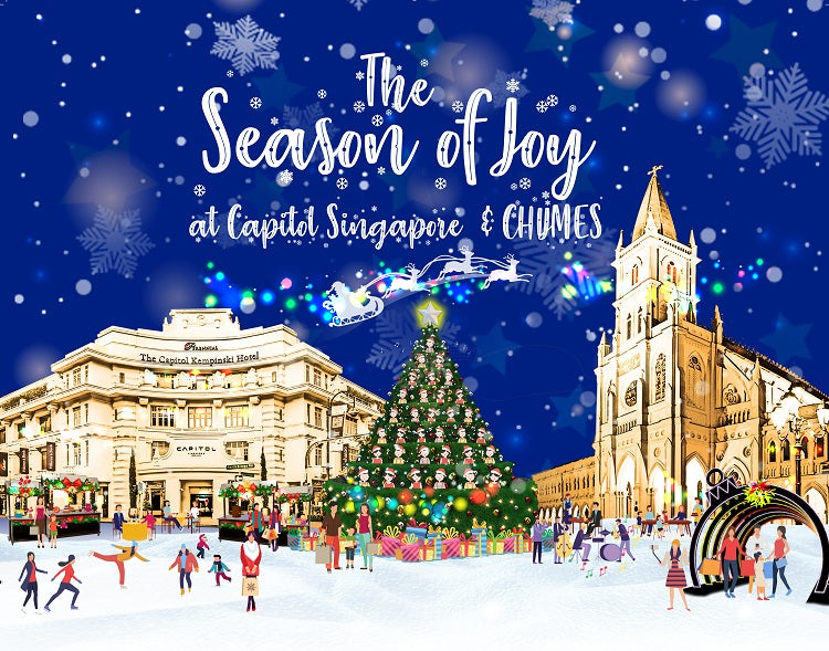 Year-End Holidays 2019 - The Season of Joy at Capitol Singapore