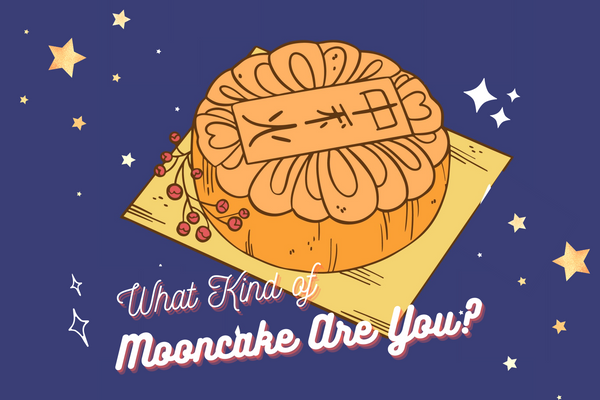 What Kind of Mooncake Are You?