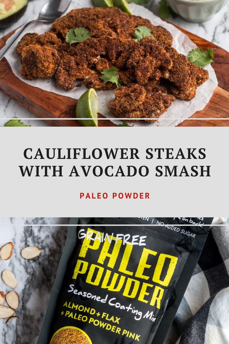 Cauliflower Steaks with Avocado Smash Pinterest 