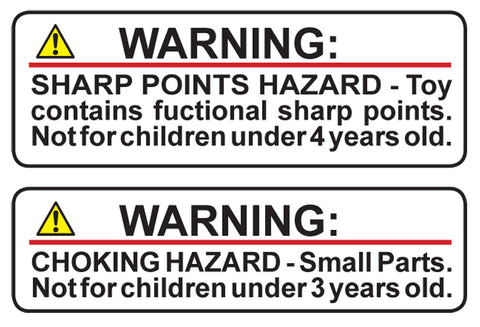 Warning: Choking Hazard - Small Parts, Not for children under 3 years old. Sharp Points Hazard Not for children under 4 years old.