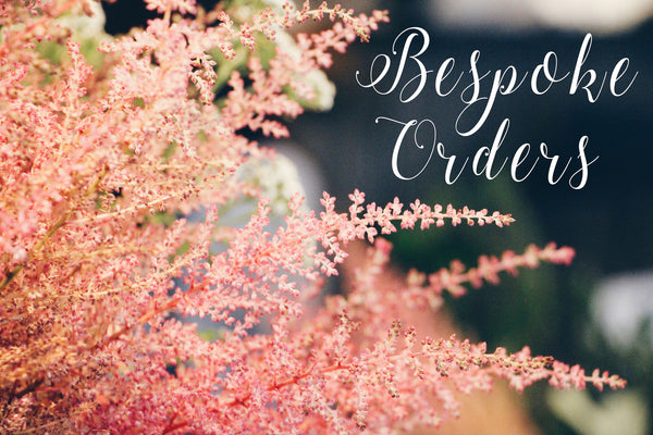 Bespoke Orders