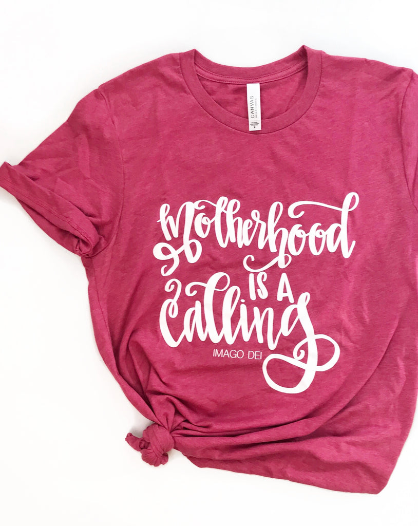 Motherhood is a calling - Adult Raspberry Tee