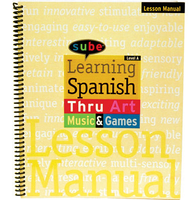 Teach Spanish elementary curriculum teacher's lesson manual with Sube