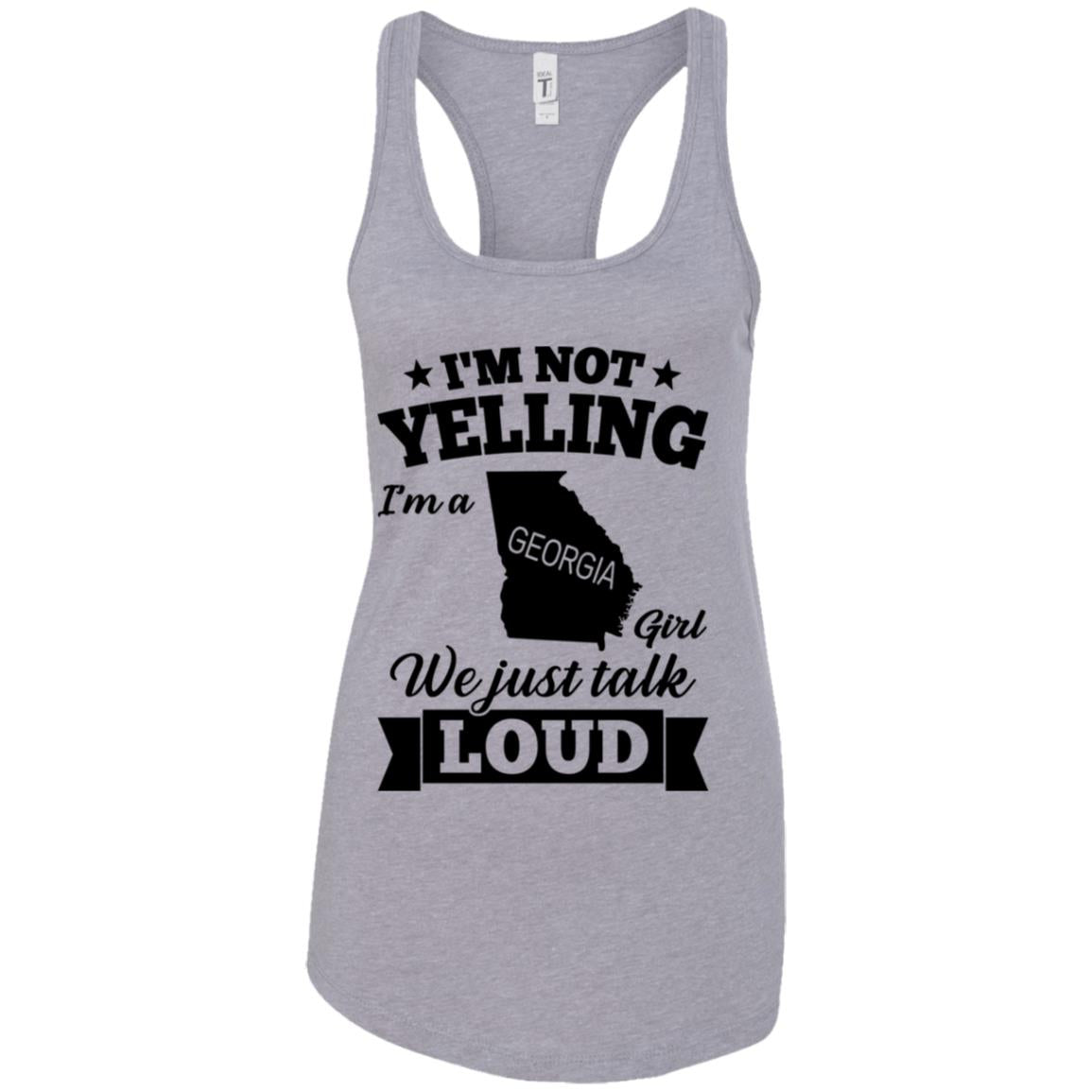 I'm Not Yelling I'm A Georgia Girl Hoodie