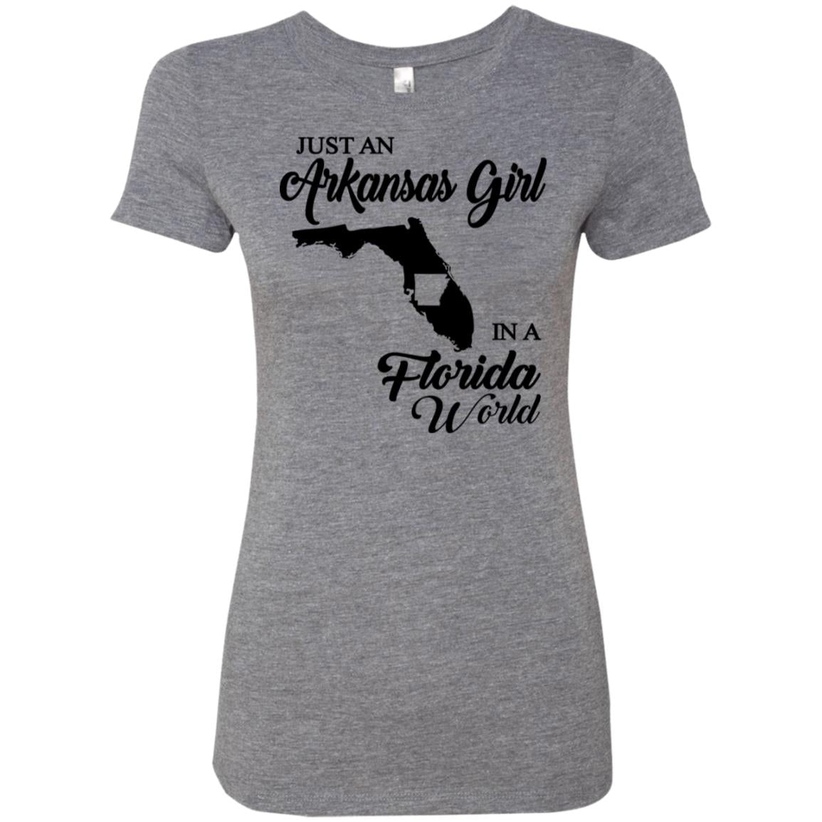Just An Arkansas Girl In A Florida World T Shirt
