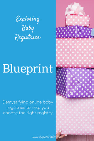 Exploring Baby Registries Series: Blueprint