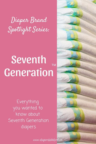 Stack of diapers with title Diaper Brand Spotlight Series: Seventh Generation