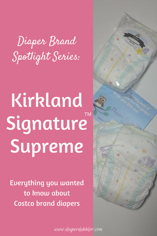 Diaper Brand Spotlight Series: Kirkland Signature Supreme