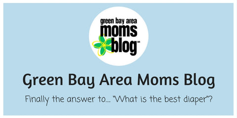 Finally the Answer to the Question "What is the Best Diaper?" - Green Bay Area Moms Blog
