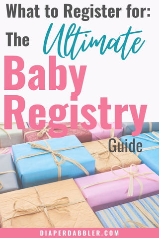 Photo of wrapped gifts with the text "what to register for: the ultimate baby registry guide"