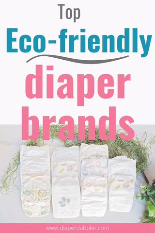 photo of a variety of eco-friendly diaper brands with text: Top Eco-Friendly Diaper Brands