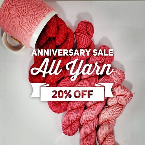 Anniversary sale all yarn 20% off 