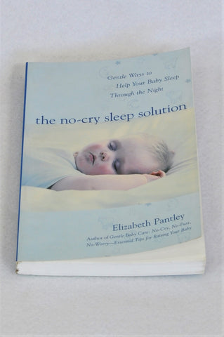 Unbranded The No-Cry Sleep Solution By Elizabeth Pantley Parenting Book Unisex N-B to 1 year