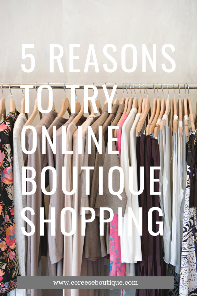 5 Reasons to Try Boutique Shopping Online