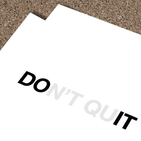 Don't Quit | Fine Art Print