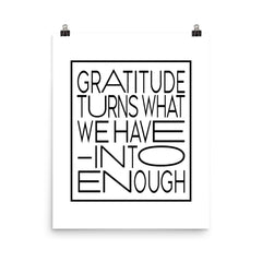 Gratitude Turns... | Fine Art Print