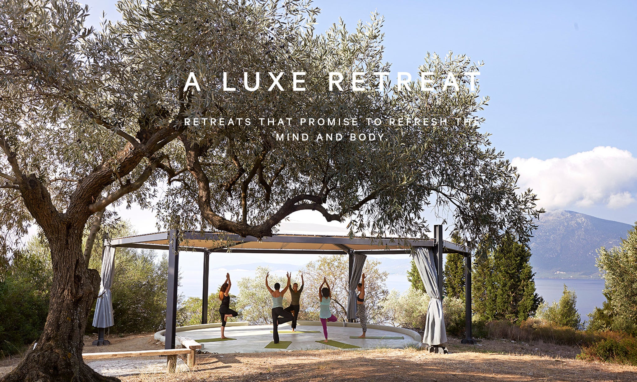 A LUXE RETREAT