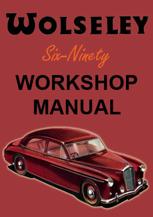 WOLSELEY 6/90 Series 1 1954-1957 Workshop Manual – Car Manuals Direct