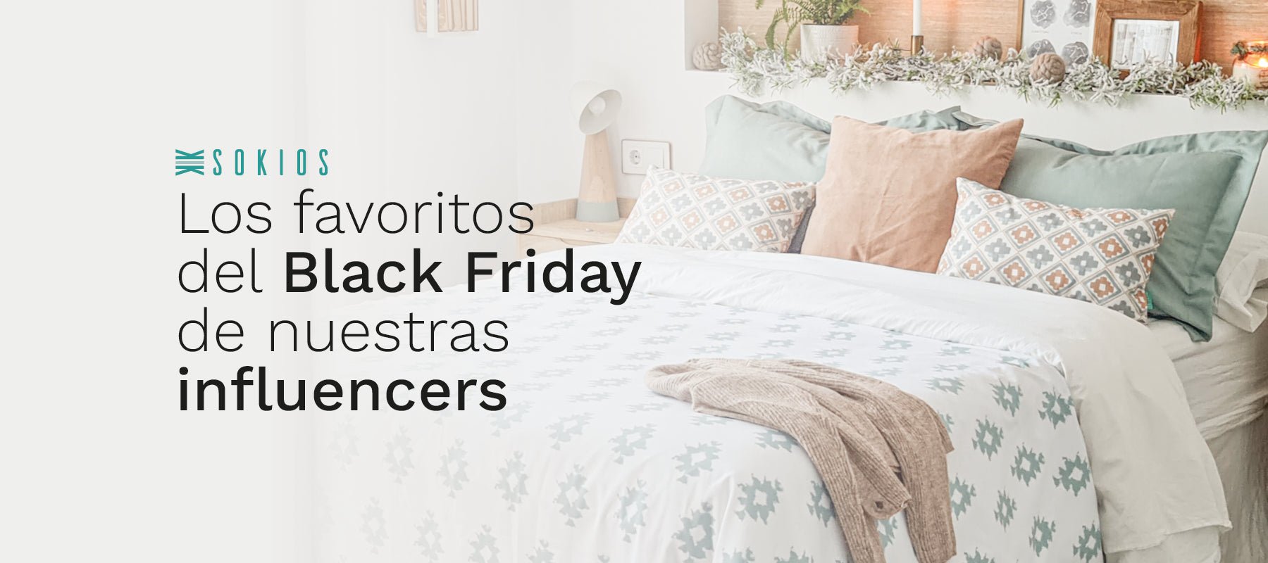 Los favoritos de embajadoras para el Black Friday sokios