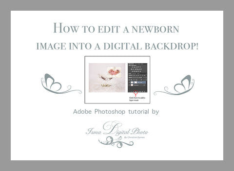 How to edit newborn image into a digital backdrop