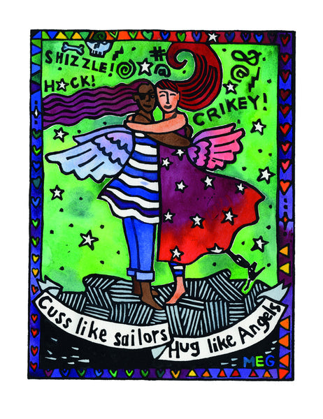 Cuss Like Sailors, Hug Like Angels - limited edition hand coloured lino print