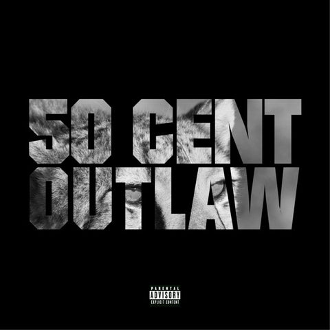 Outlaw- 50 Cent 