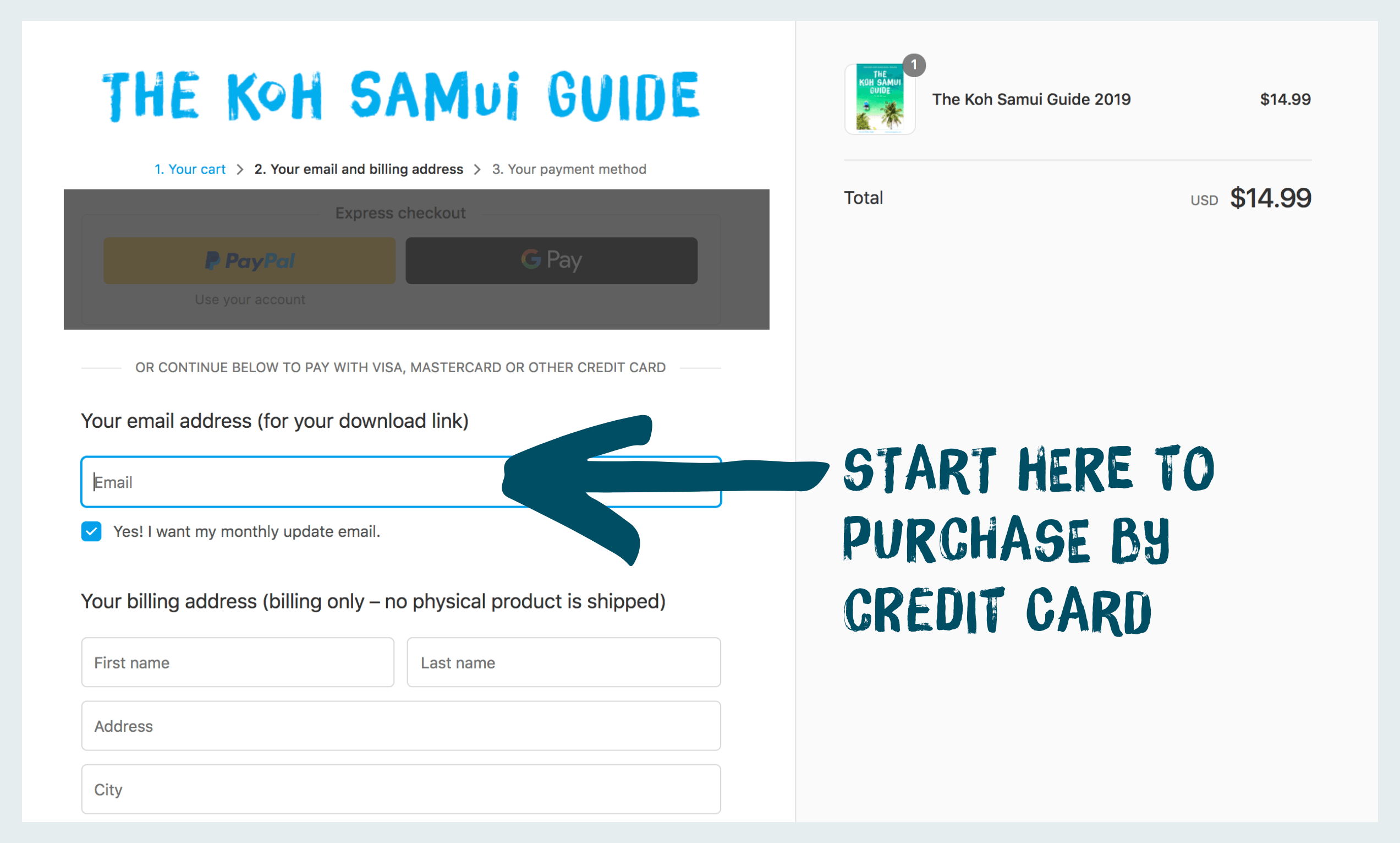 Step-by-step instructions for how to purchase The Koh Samui Guide with a credit card: Step one – enter your email address