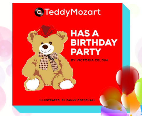 TeddyMozart Storybook: TeddyMozart Has a Birthday Party