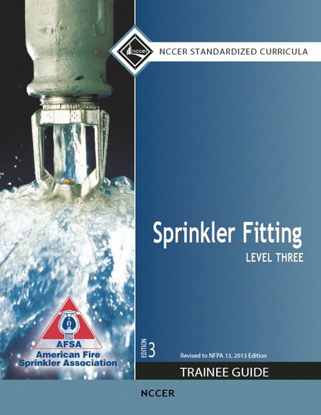 NCCER Sprinkler Fitting Level 3 Trainee Guide, 3rd Edition