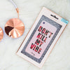 The Casery DONT KILL MY VIBE IPHONE 6, 6S, 7, 8 CASE - Fashion Landmarks