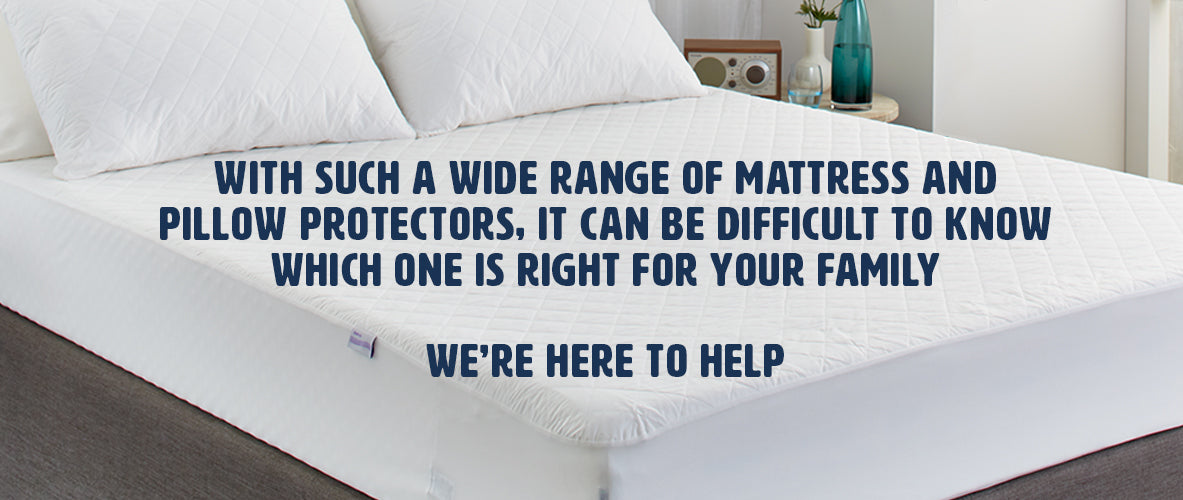 Picking the right Protector with Protect-A-Bed