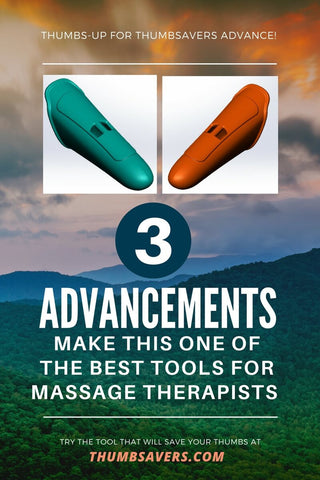 Thumbsavers Advance Massage Therapy Tool - 3 Advancements