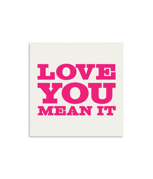 love you mean it