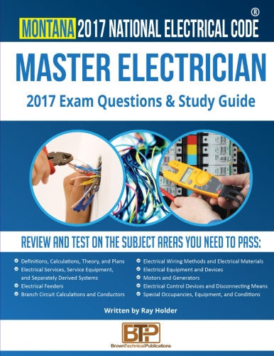 Montana 2017 Master Electrician Exam Questions and Study Guide