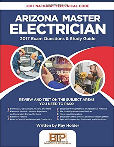 2017 Arizona Master Electrician: 2017 National Electrical Code Exam Questions & Study Guide