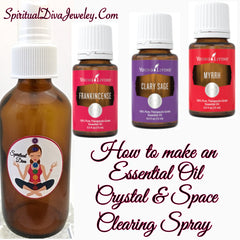 DIY negative energy essential oil crystal clearing spray - Spiritual Diva