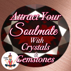 Attract Your Soulmate With Crystals & Gemstones - Spiritual Diva Jewelry