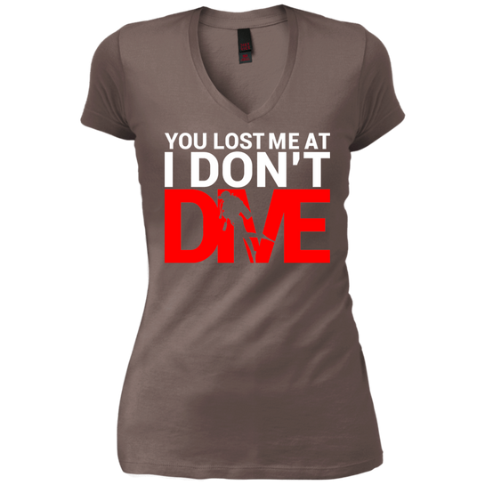 You Lost Me At I Don't Dive Tees and V-Necks - scubadivingaddicts