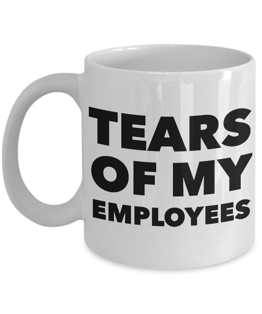 tears of my employees travel mug