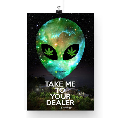 Marijuana poster take me to your dealer