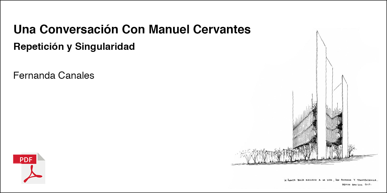 Entrevista. Una Conversación con Manuel Cervantes, por Fernanda Canales